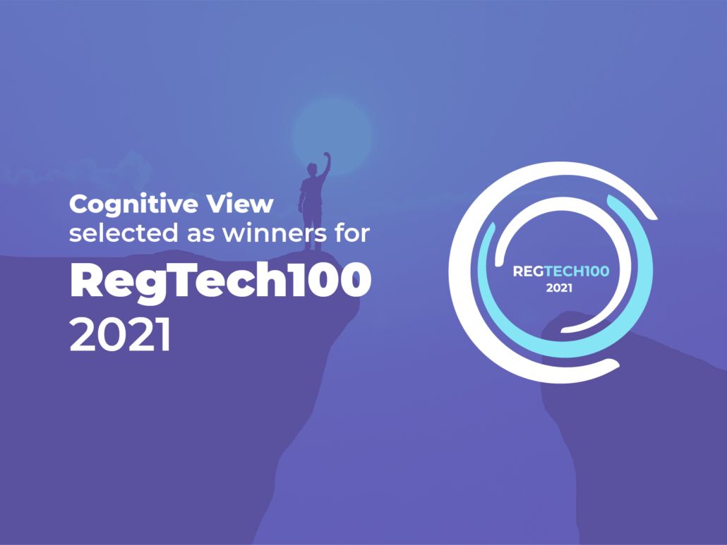 Cognitive View has been selected as RegTech100 winners for 2021